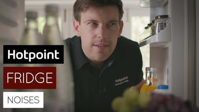 Hotpoint Fridge Loud or Strange Noises